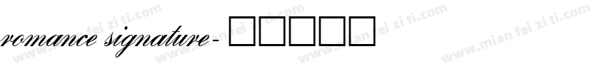 romance signature字体转换